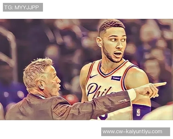 布朗强调需持续为A西蒙斯创造进攻空间其适应替补角色表现出色 布朗强调需持续为A西蒙斯创造进攻空间其适应替补角色表现出色